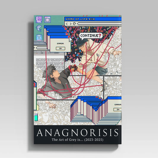 [Book] Anagnorisis: The Art of Grey is... (2023-2025)